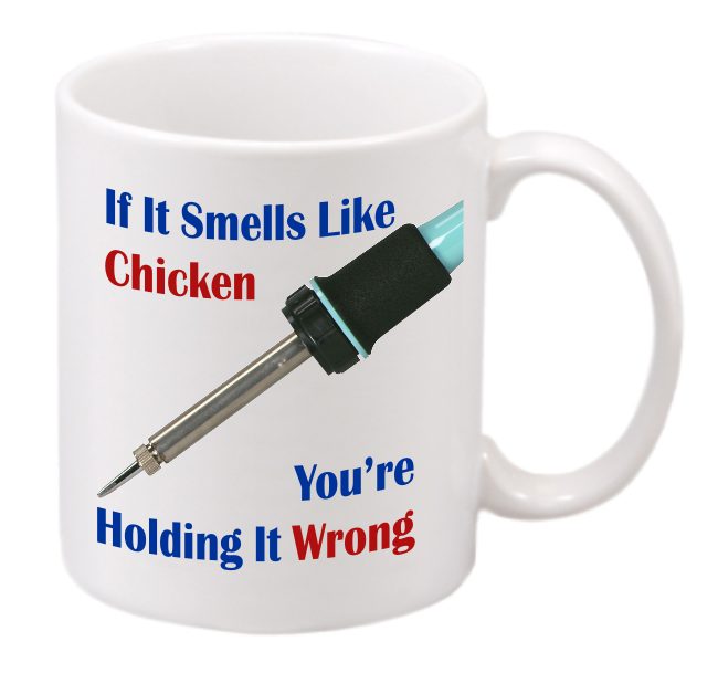 If It Smells Like Chicken You're Holding it Wrong - Coffee Mug - Click Image to Close